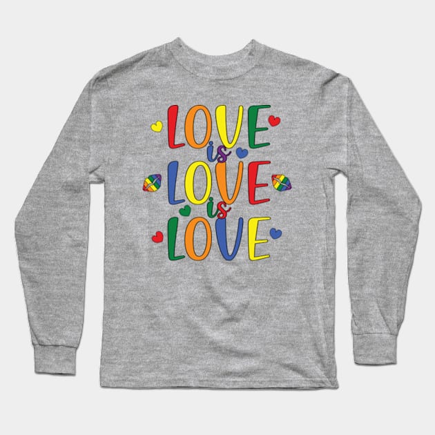 Love Is Love Is Love Long Sleeve T-Shirt by JaiStore